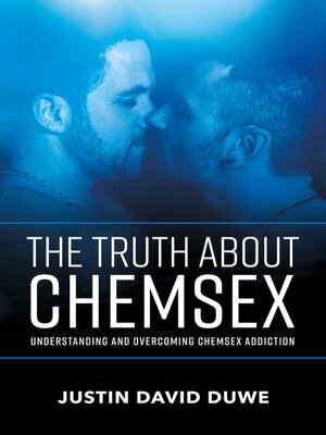 cover image of The Truth About Chemsex